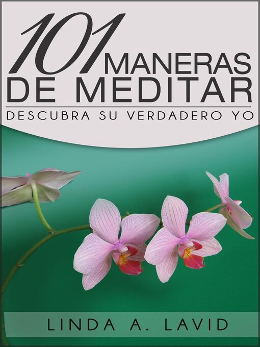 Title details for 101 Maneras de Meditar by Linda A Lavid - Available